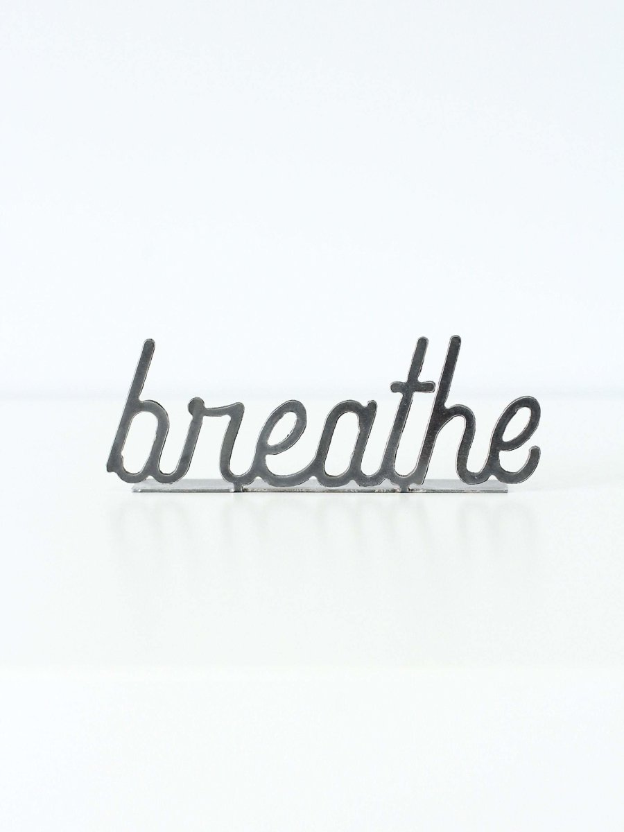 Breathe Word Sign - Highland Ridge Decor