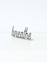Breathe Word Sign - Highland Ridge Decor