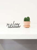 Relax Word Sign - Highland Ridge Decor