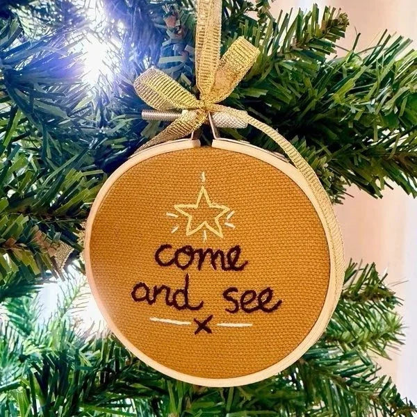 Embroidered Come and See Ornament
