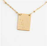 It is Well Necklace